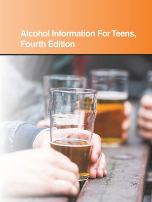 cover image of Alcohol Information for Teens